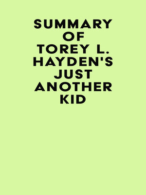 cover image of Summary of Torey L. Hayden's Just Another Kid